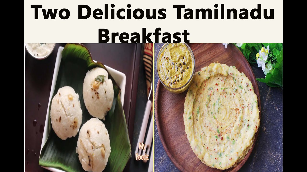 2 Popular Tamil Nadu Breakfast | Delicious Kanchipuram Idli and Healthy Adai Dosa Recipe