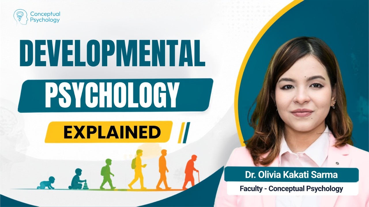 Developmental Psychology Explained | UGC NET Psychology