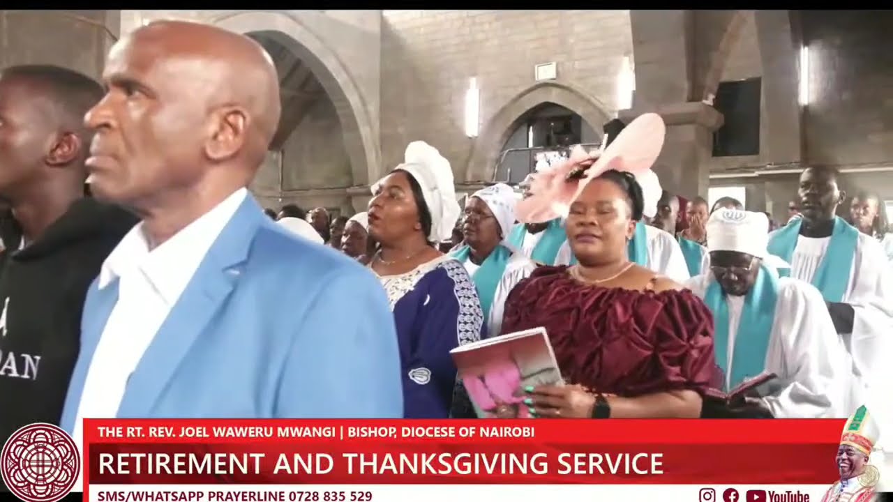 Retirement & Thanksgiving Service for Bishop Joel Waweru