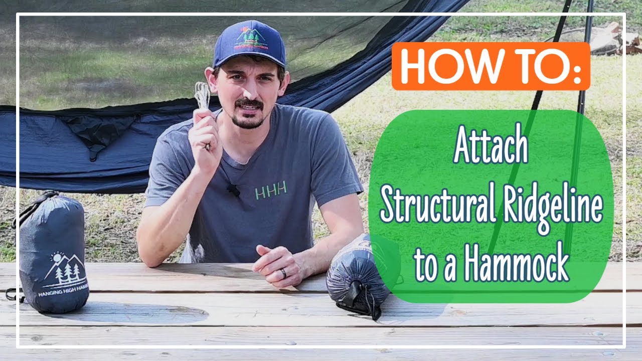 How to install a Structural Ridgeline on your Camping Hammock