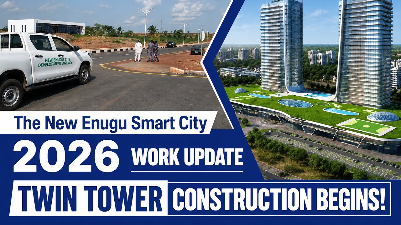 New Enugu Smart City 2026 Update | Twin Tower Construction Begins & Major Infrastructure Progress 