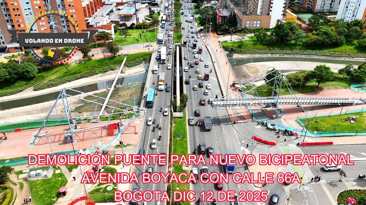 DEMOLICIÓN PUENTE PARA NUEVO BICIPEATONAL  AV  BOYACA CALLE 86A  BOGOTA DIC 12 DE 2025