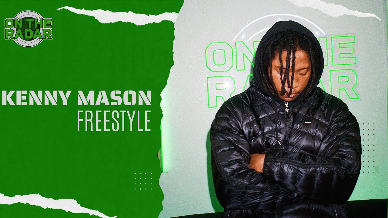 The Kenny Mason "On The Radar" Freestyle (PART 2)