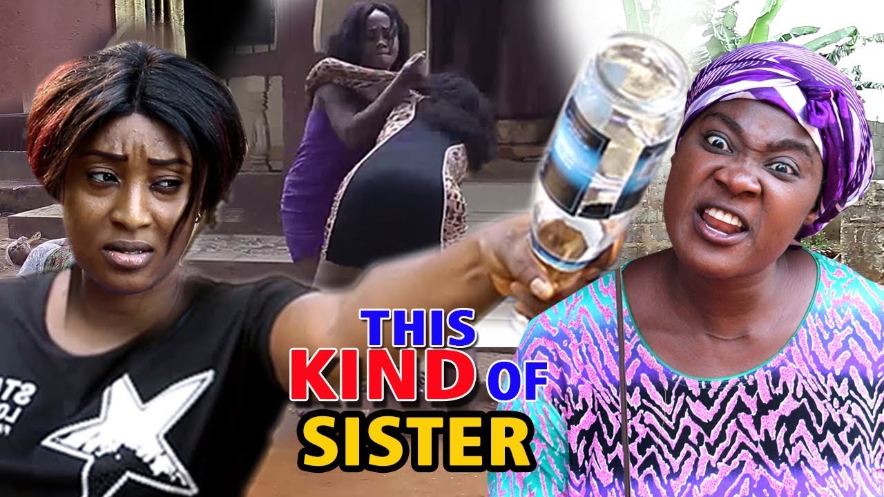 This Kind Of Sister Season 1&2.....Mercy Johnson 2019 Latest Nigerian Nollywood Full Movie HD