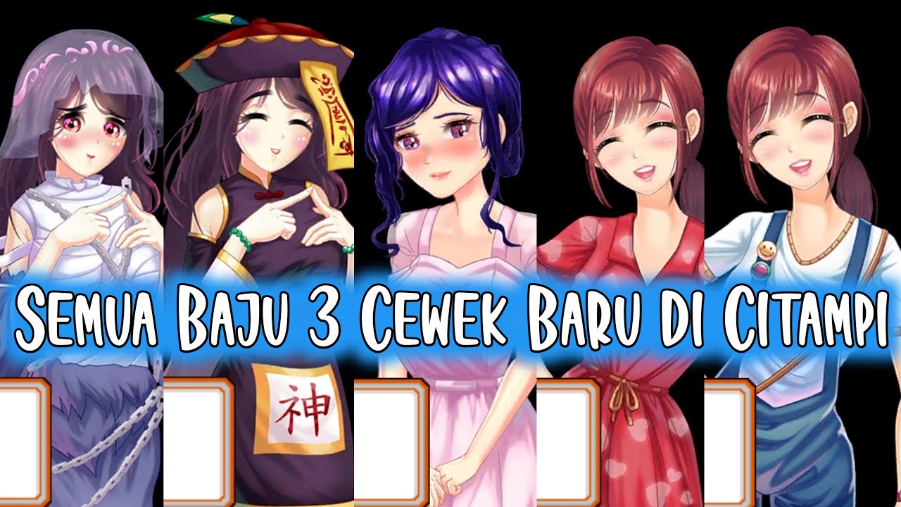 Semua Pakaian 3 Cewek Baru Indah,Nissa, Suciasih di Citampi Stories