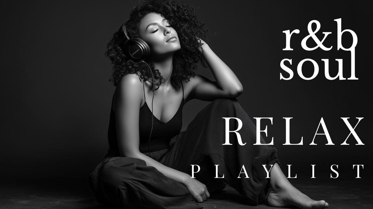 【R&B Soul】Расслабляющий ночной R&B | Smooth chill грувы