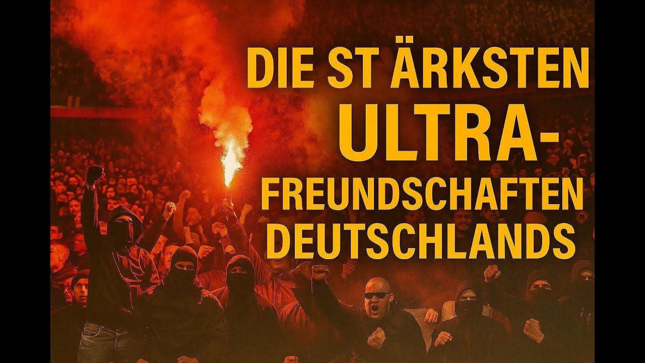 Die 10 mächtigsten Ultra-Freundschaften Deutschlands 🔥| Die stärksten Allianzen im deutschen Fußball