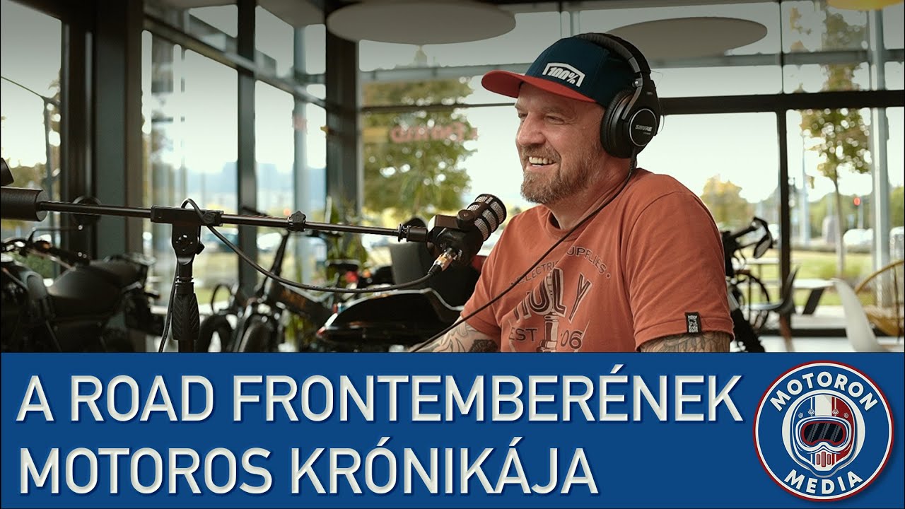 Motoron Média podcast - A ROAD frontemberének motoros krónikája