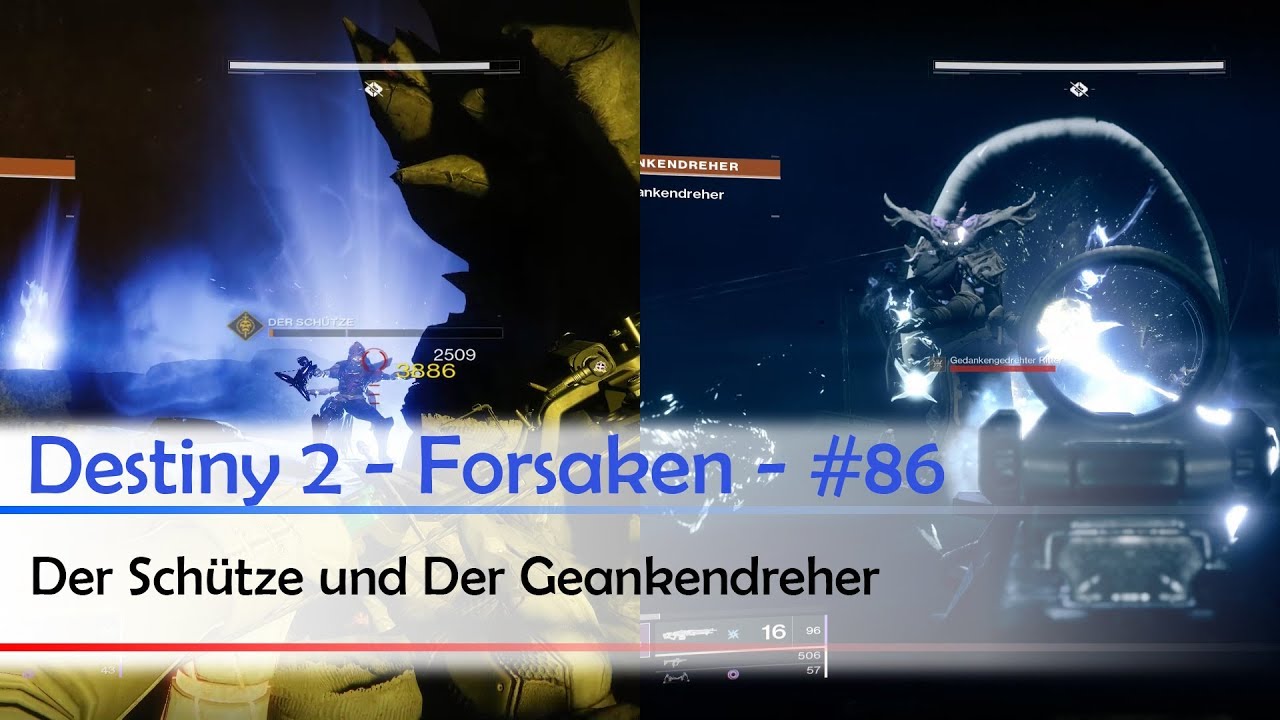 Destiny 2 - Forsaken - #86 | Der Schütze und Der Gedankendreher