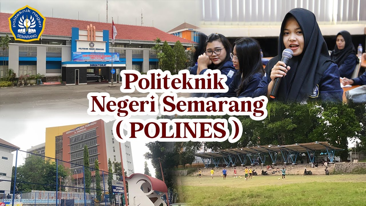 Keliling Kampus POLINES Semarang