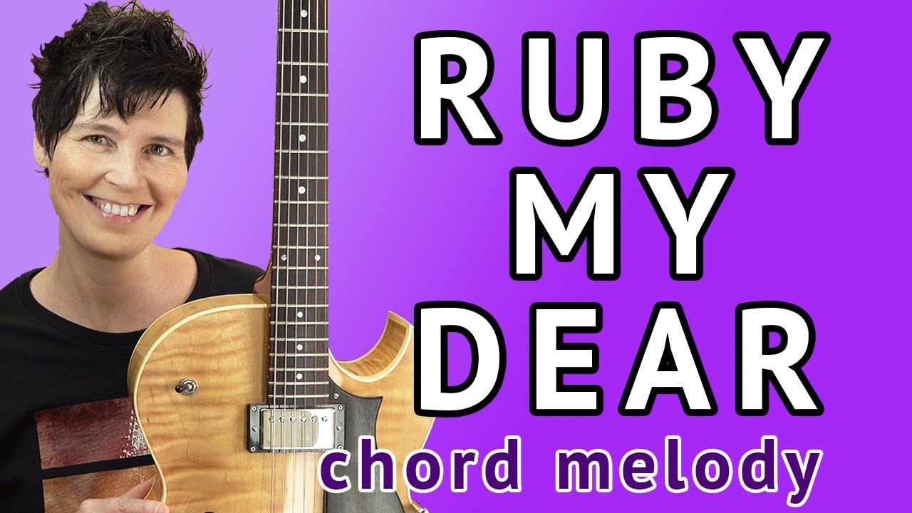 RUBY MY DEAR Guitar Lesson Chord Melody