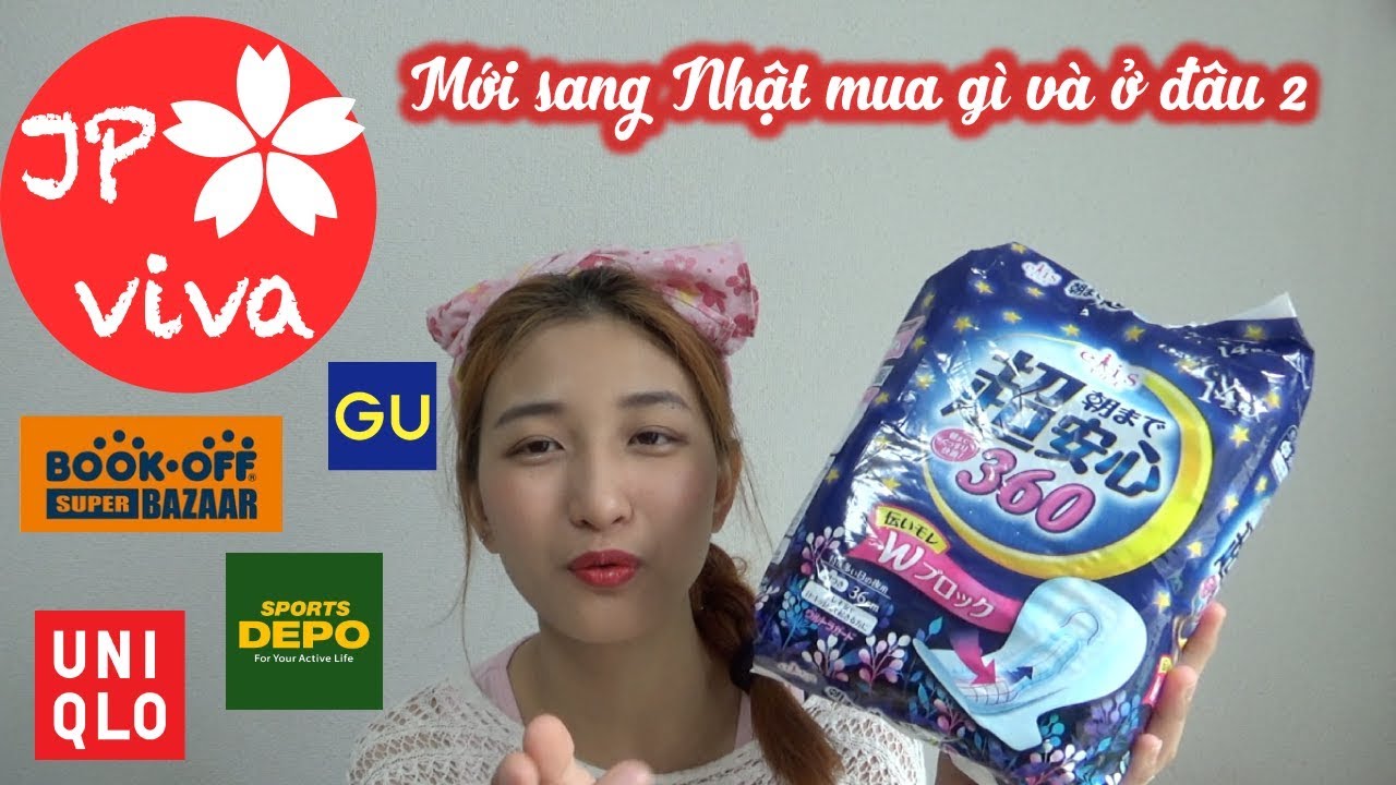 [JP viva] Mới sang Nhật thì mua gì, ở đâu? (phần tiếp theo)