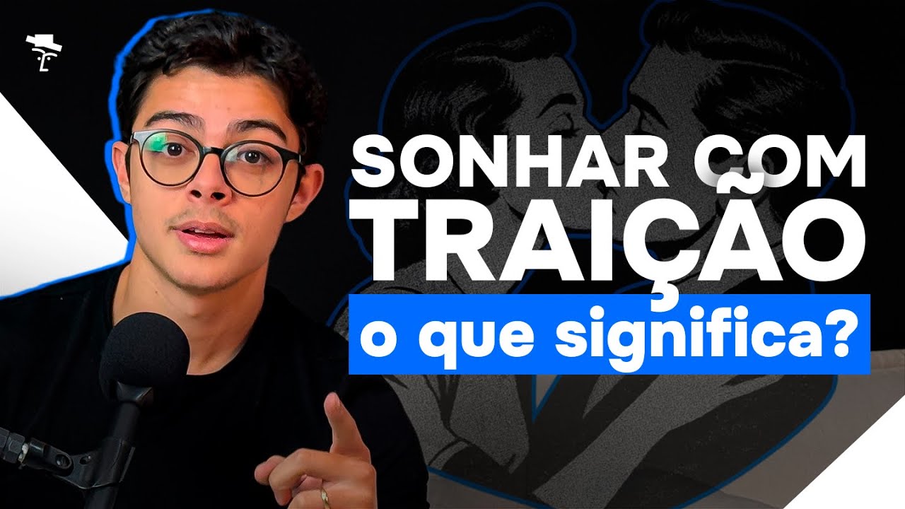 SONHAR COM TRAIÇÃO l O que significa sonhar que está sendo traído?