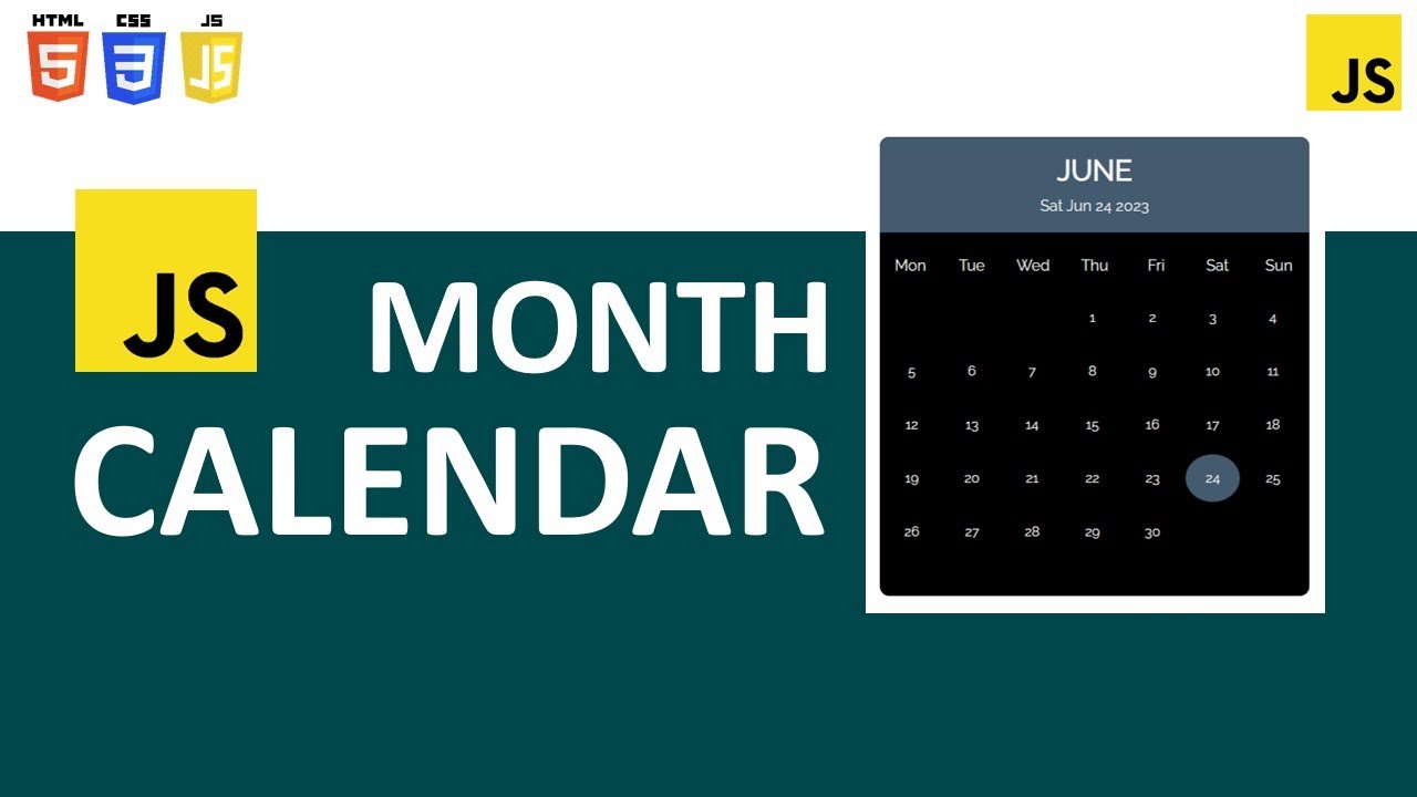 Create a Month Calendar using HTML, CSS & JavaScript