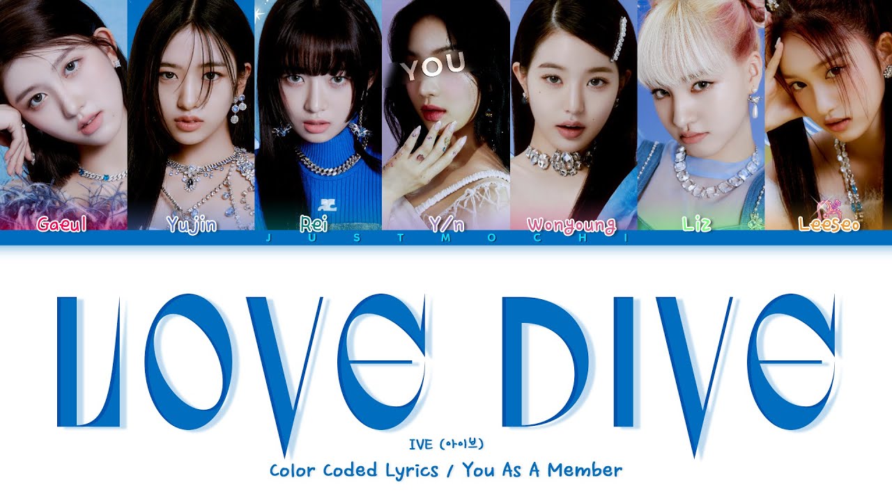 IVE — 'LOVE DIVE' with 7 members (You as member) Color Coded Lyrics
