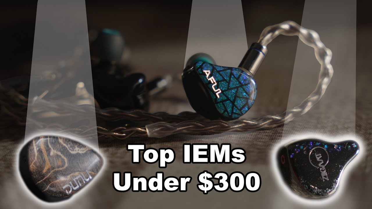 Best IEMs for $300: AFUL Performer 5+2 vs Ziigaat Estrella vs DUNU DaVinci