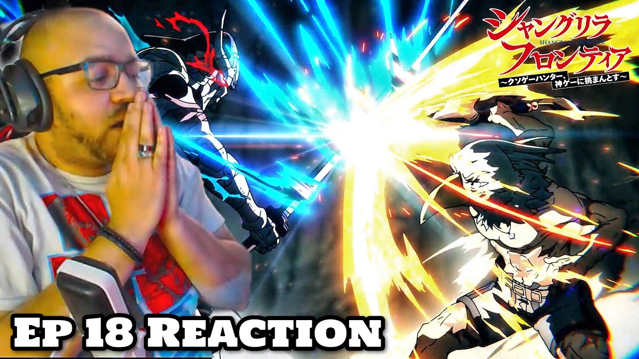This is Anime is PEAK FICTION!!!  | Shangri-La Frontier Episode 18 Reaction