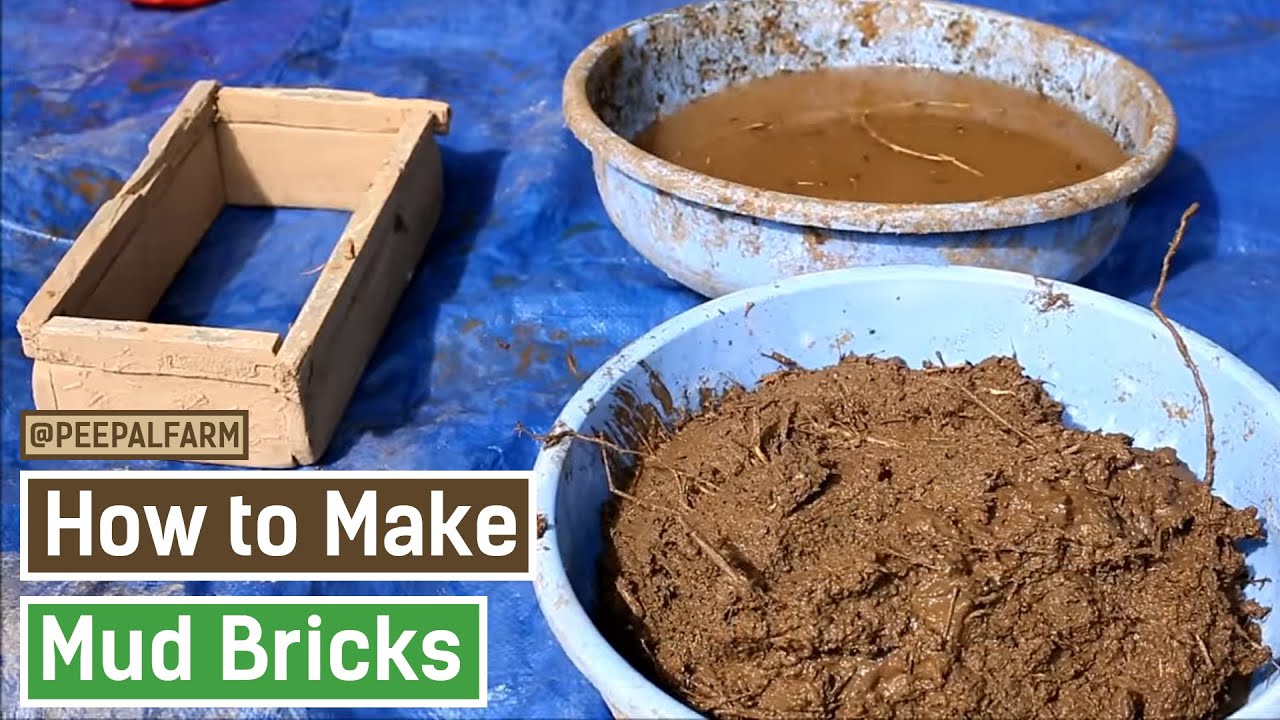 How to make mud bricks?