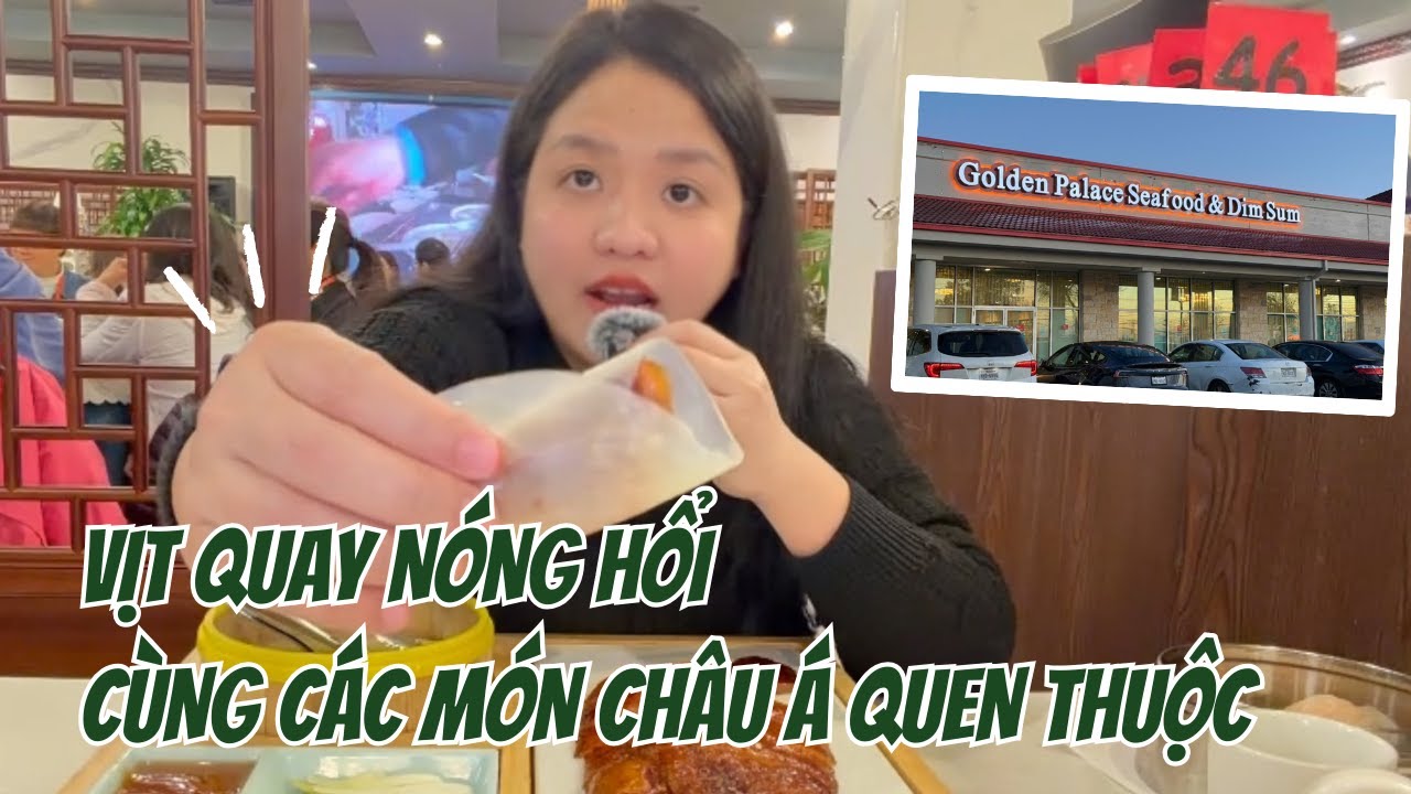 #34: Trải nghiệm Dim Sum cùng Vịt Quay ngon số dzách 💓