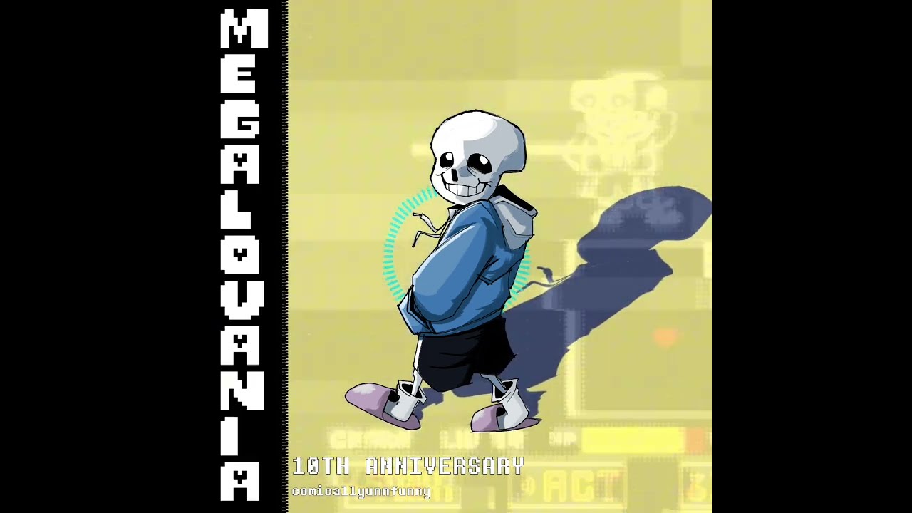 MEGALOVANIA 10th Anniversary Remix By ComicallyUnnfunny