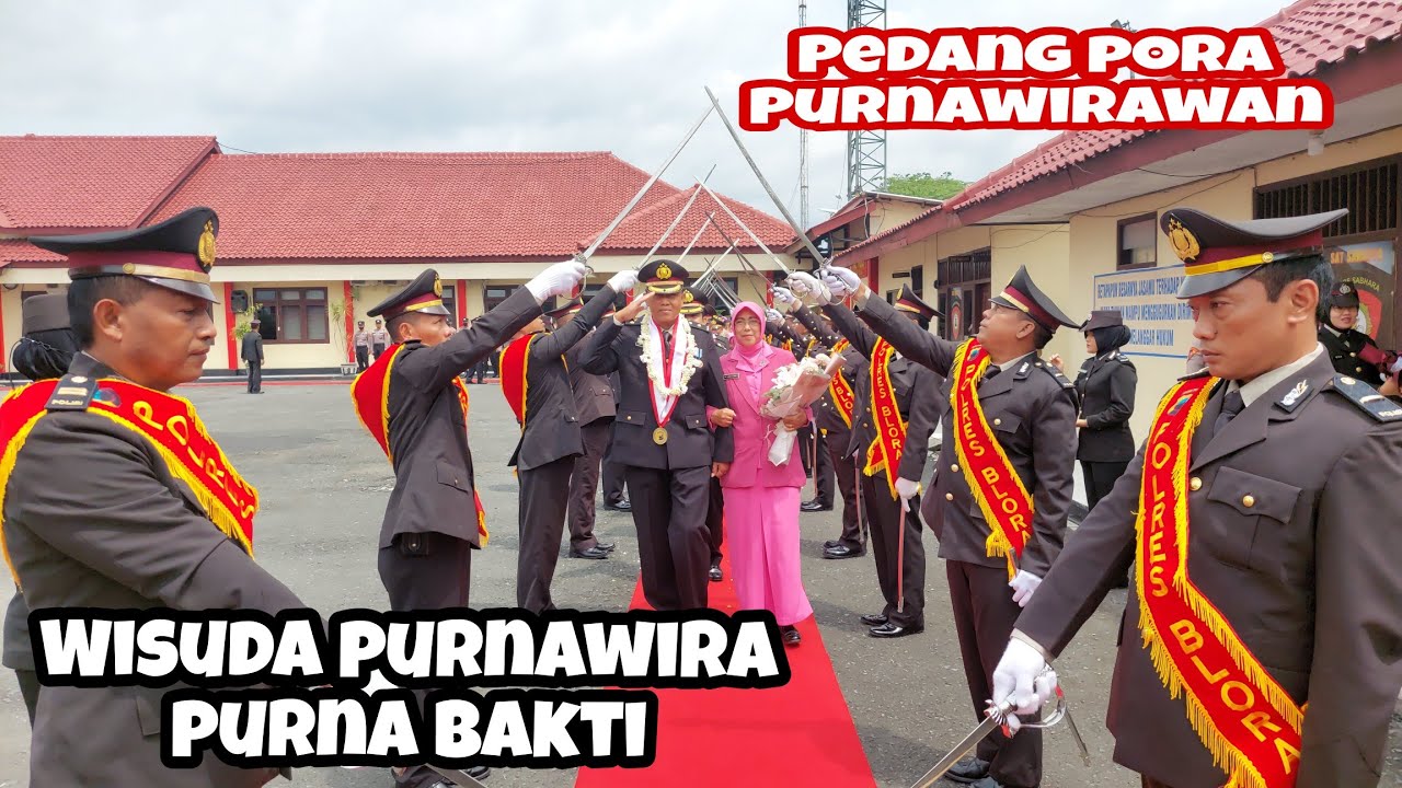 Tradisi Pedang Pora Wisuda Purnawira / Purnabakti Polres Blora Tahun 2023