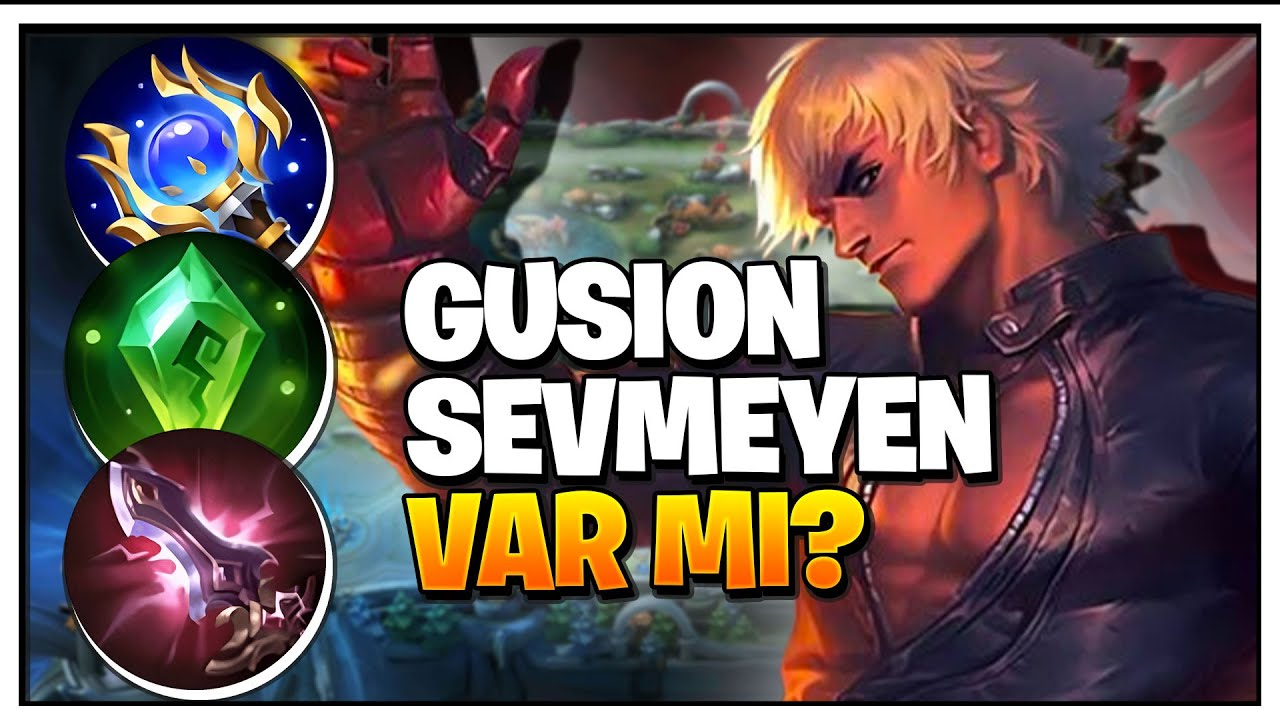 GUSION OYNAMAYI SEVMEYEN VAR MI? - Mobile Legends