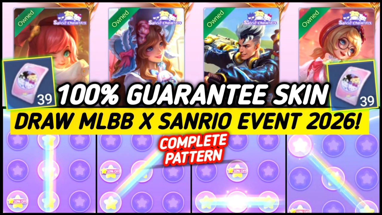 COMPLETE YOUR PATTERN NOW !! GET GUARANTEED SANRIO SKIN (PHASE 2 DRAW)! - MLBB