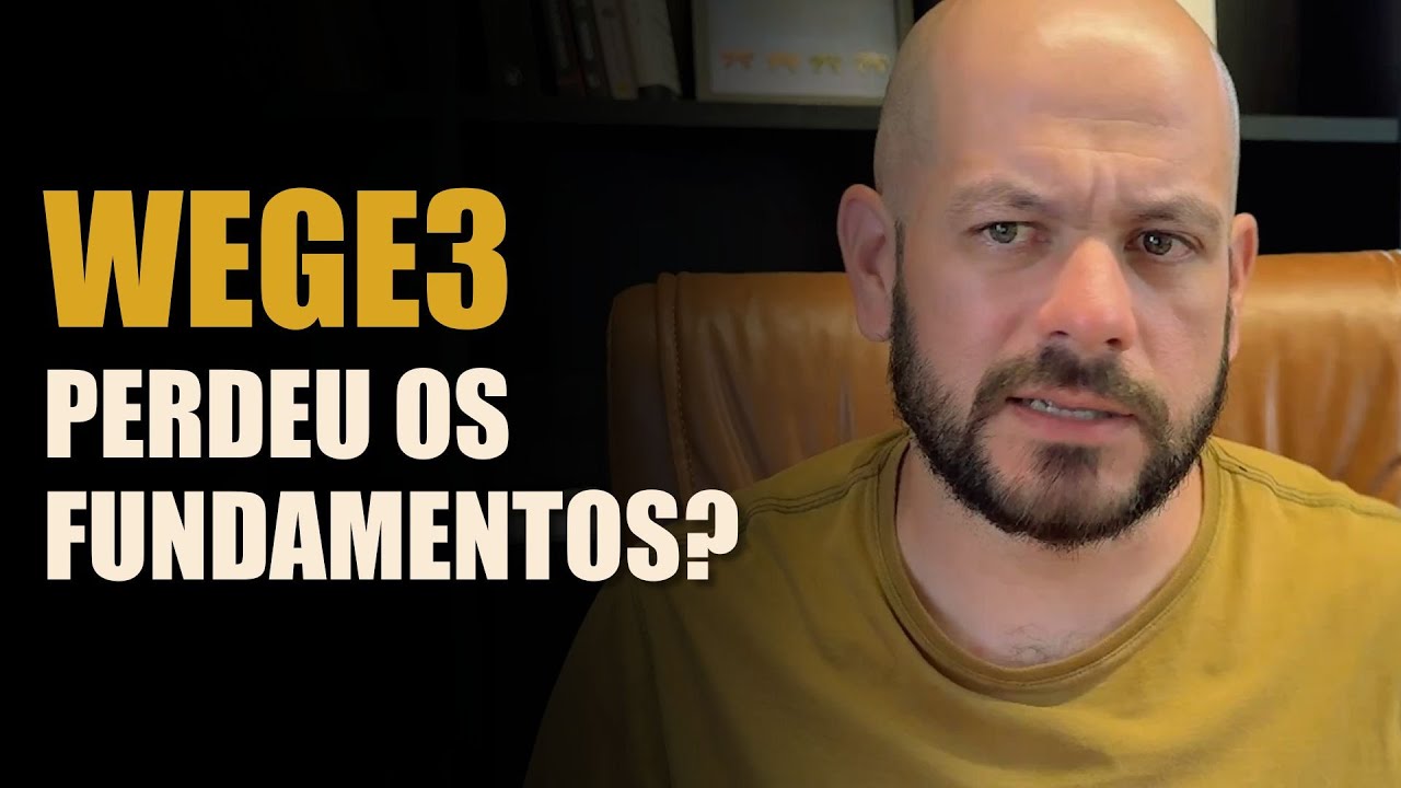 WEGE3 Perdeu os Fundamentos? Por que está caindo tanto?