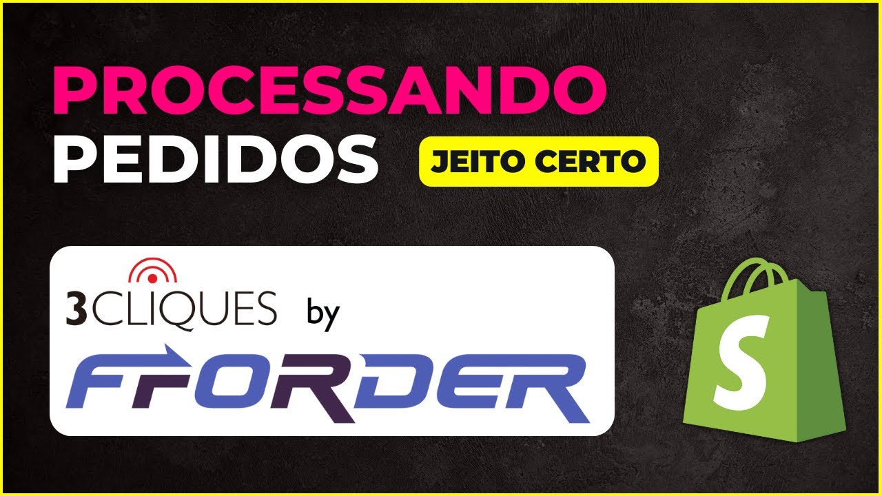 Como Processar Pedidos na 3 Cliques - FForder