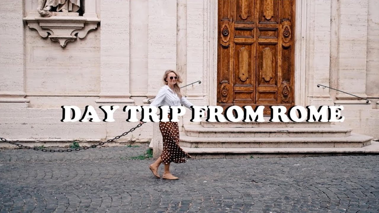 DAY TRIP FROM ROME | ANDREA CLARE IN ITALY