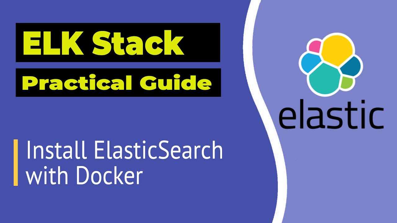 Elasticsearch: Install on Docker | Quick and Easy Installation | ELK Stack Tutorial