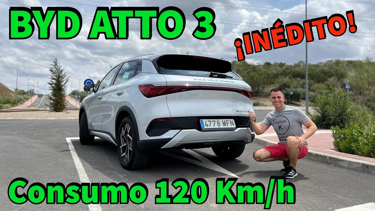 &iexcl;IN&Eacute;DITO! BYD ATTO 3 Prueba de consumo COCHE EL&Eacute;CTRICO 120 km/h Opiniones MOTORK