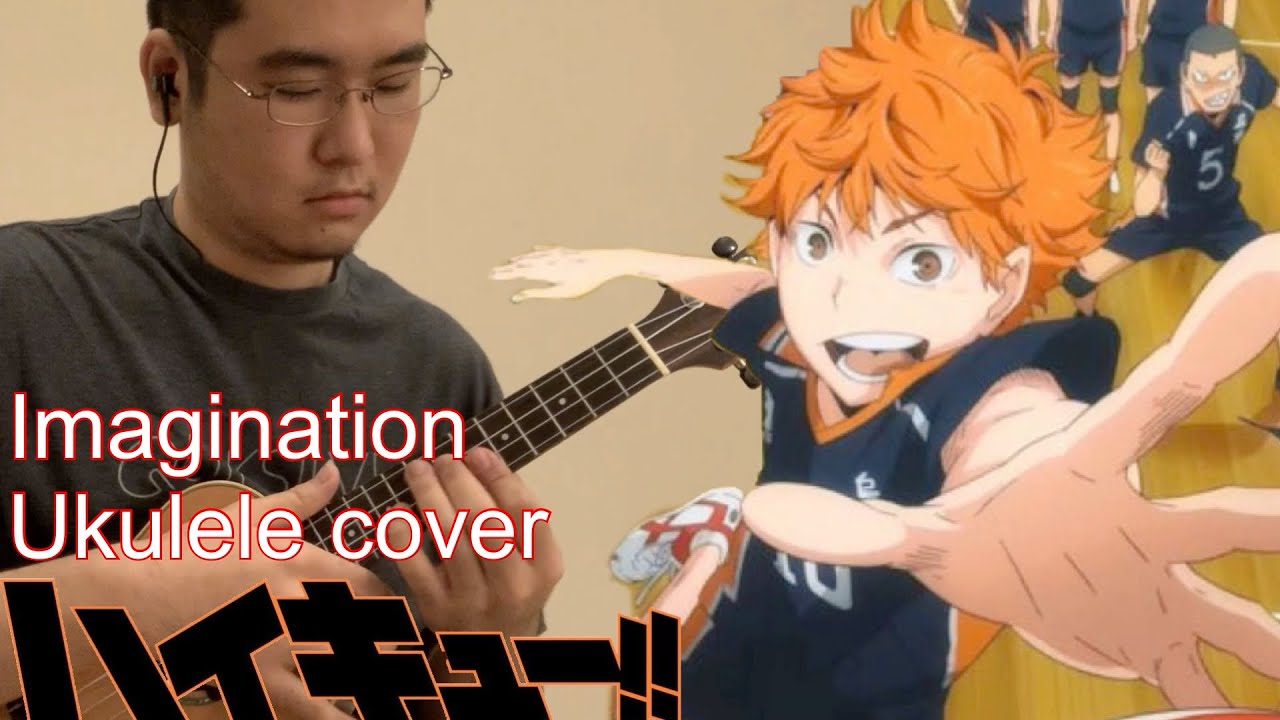 Imagination - Haikyuu OP1 - Anime Ukulele Cover  [TABS in description]
