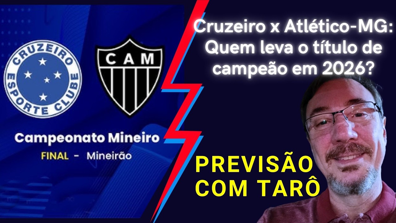 Cruzeiro ou Atl&eacute;tico-MG? Previs&atilde;o do Campe&atilde;o Mineiro 2026