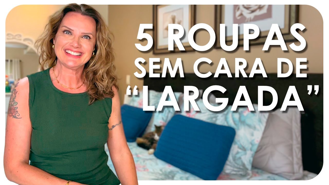 5 ROUPAS SEM CARA DE 