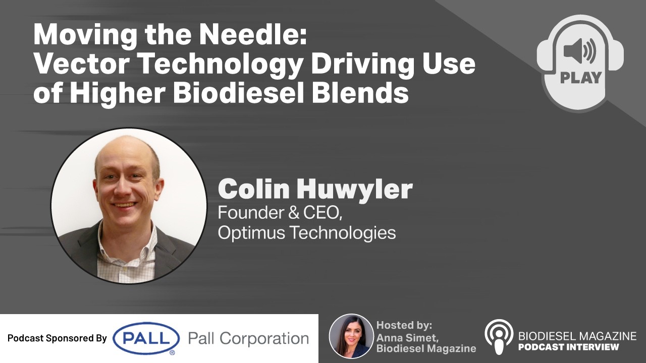Moving the Needle:  Vector Technology Driving Use of Higher Biodiesel Blends