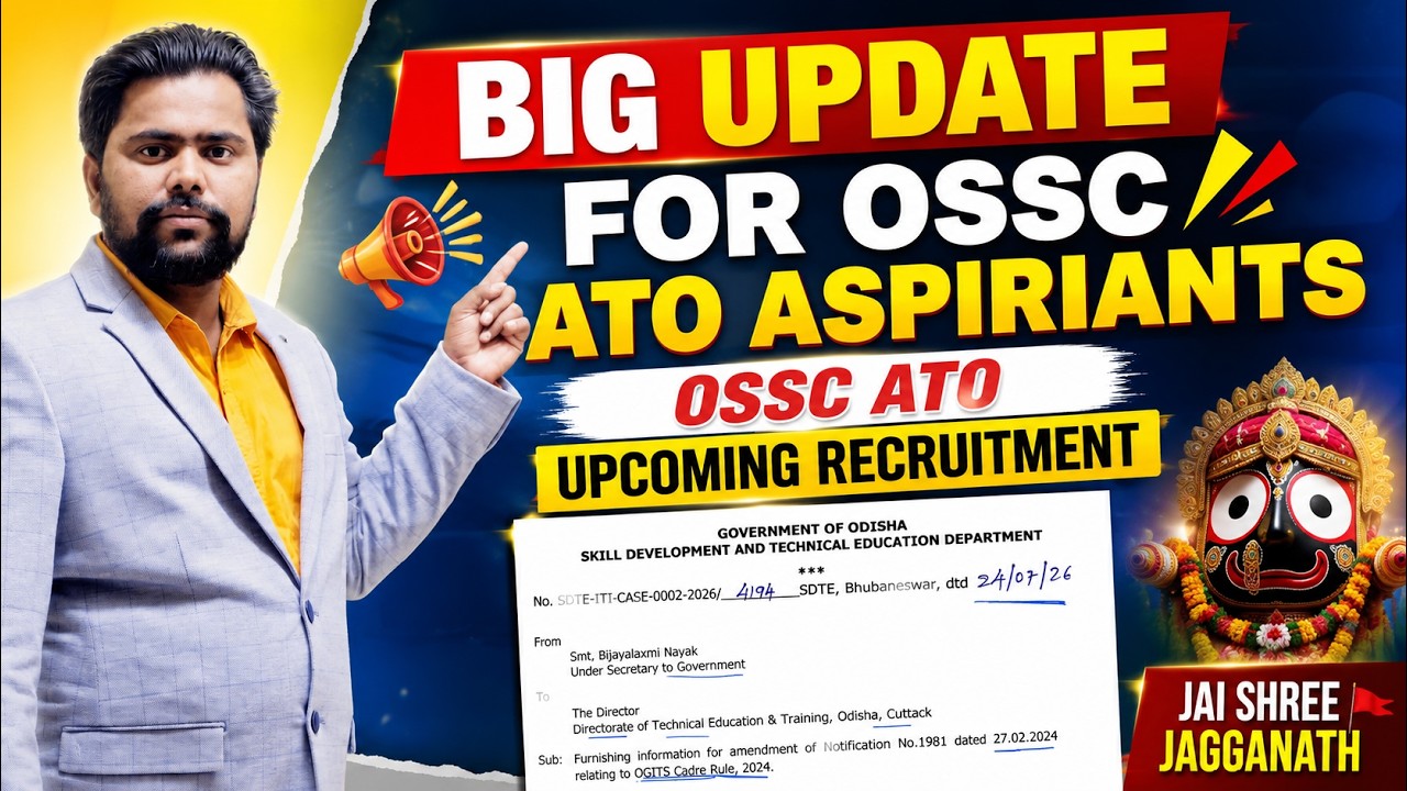 OSSC ATO 2026 BIG UPDATE 🔥 New Exam Pattern, Qualification & Recruitment Process |Notification Soon?