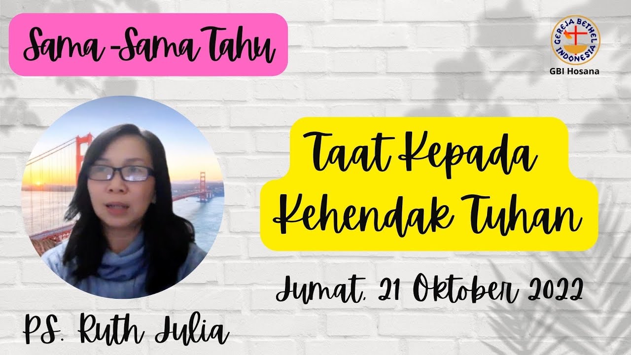 Taat Kepada Kehendak Tuhan - Ps. Ruth Julia