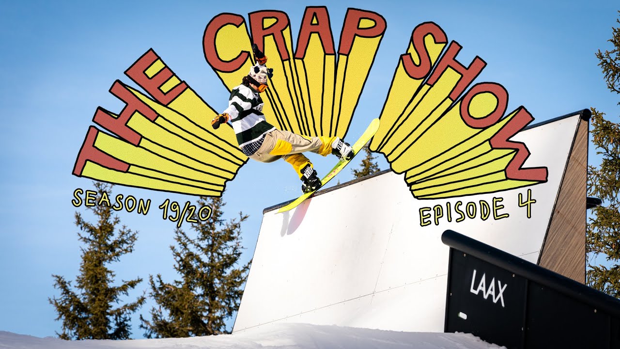 The Crap Show 2020 #4 LAAX
