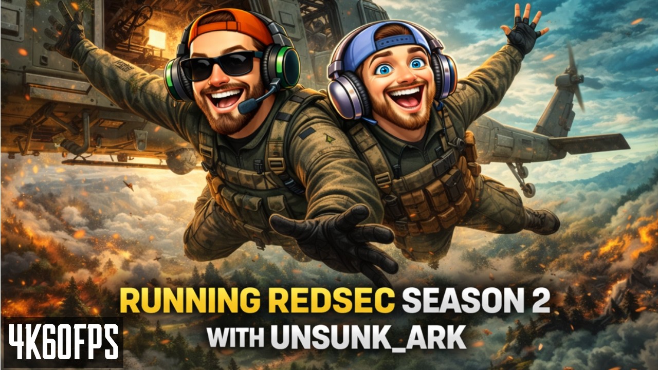 Running Redsec Season 2 with Unsunk_Ark [4K60FPS]