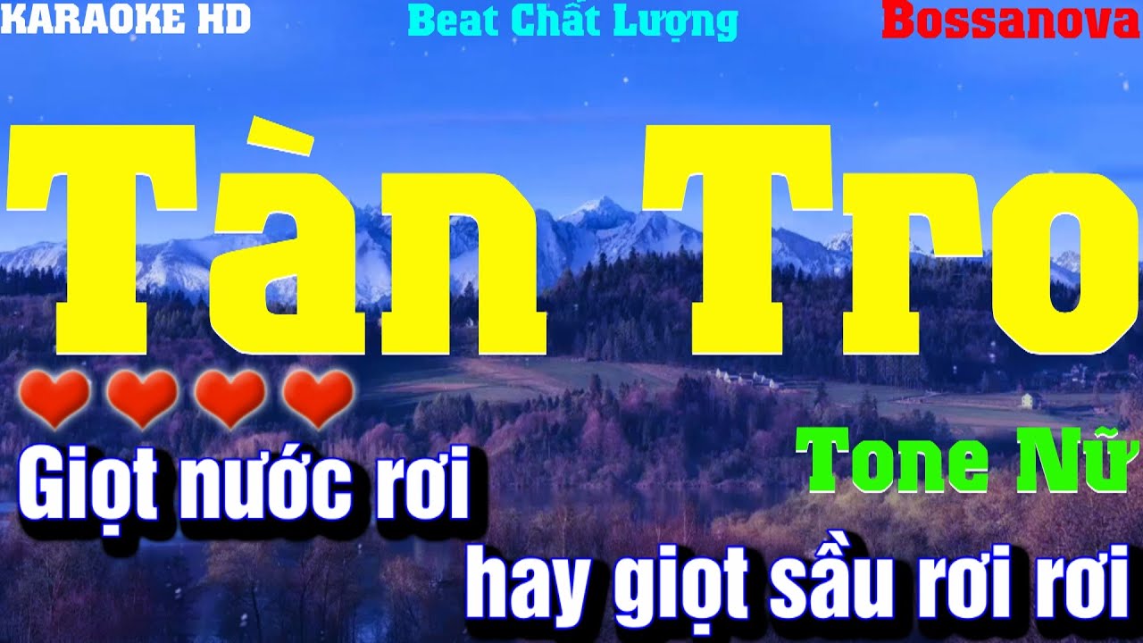 Karaoke Tàn Tro (Bossanova) l Tone Nữ l Beat phối mới 2026 Âm thanh chất lượng,nhạc cực hay,dễ hát