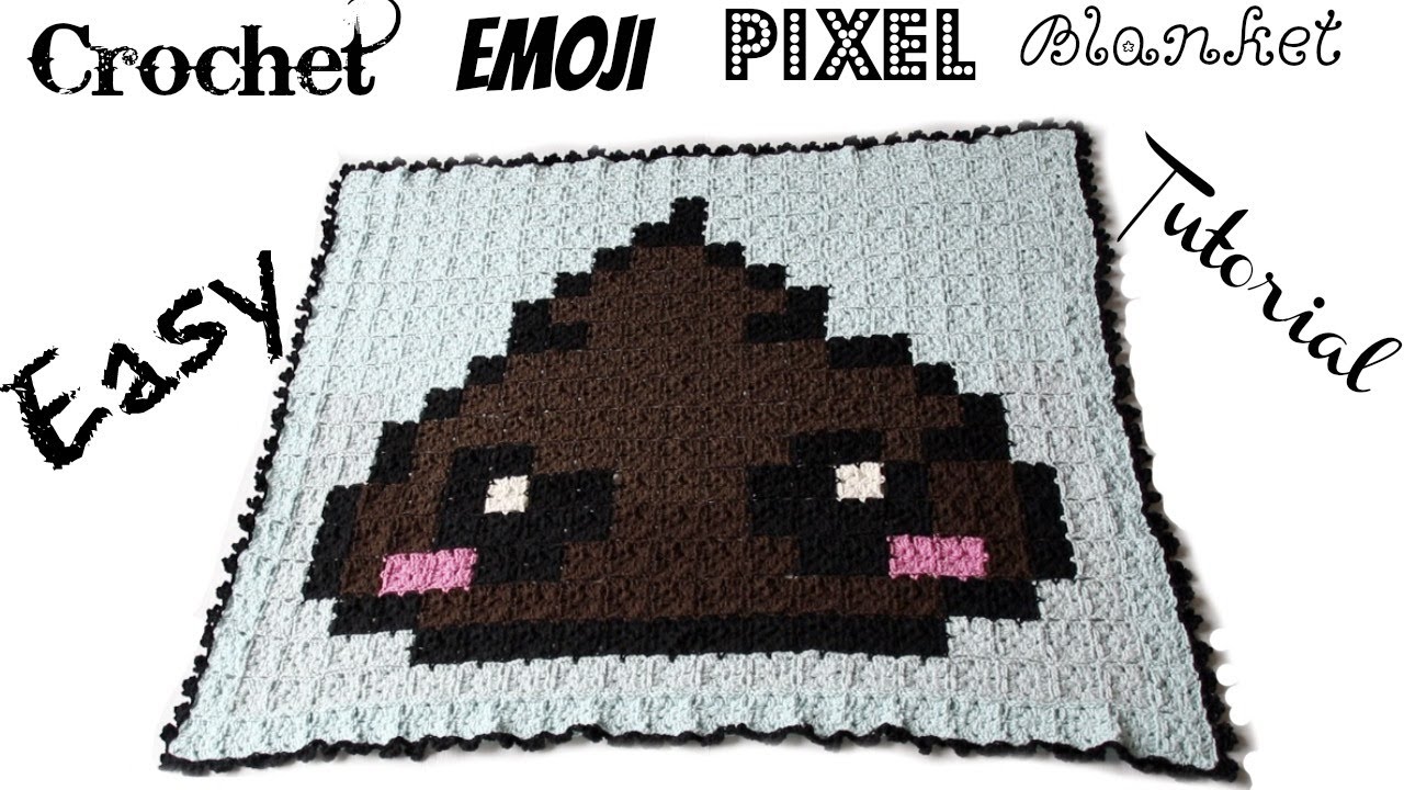 Emoji pixel blanket Tutorial