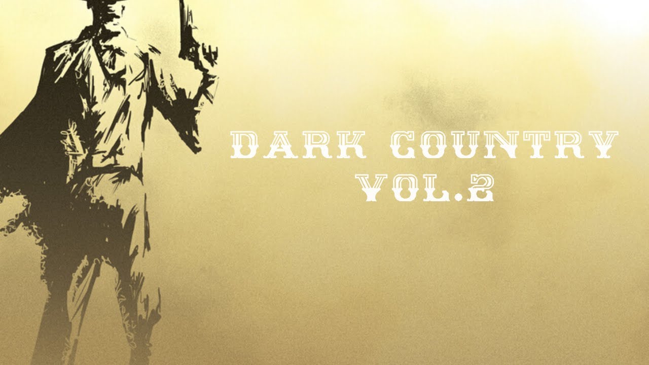 Dark Country vol.2
