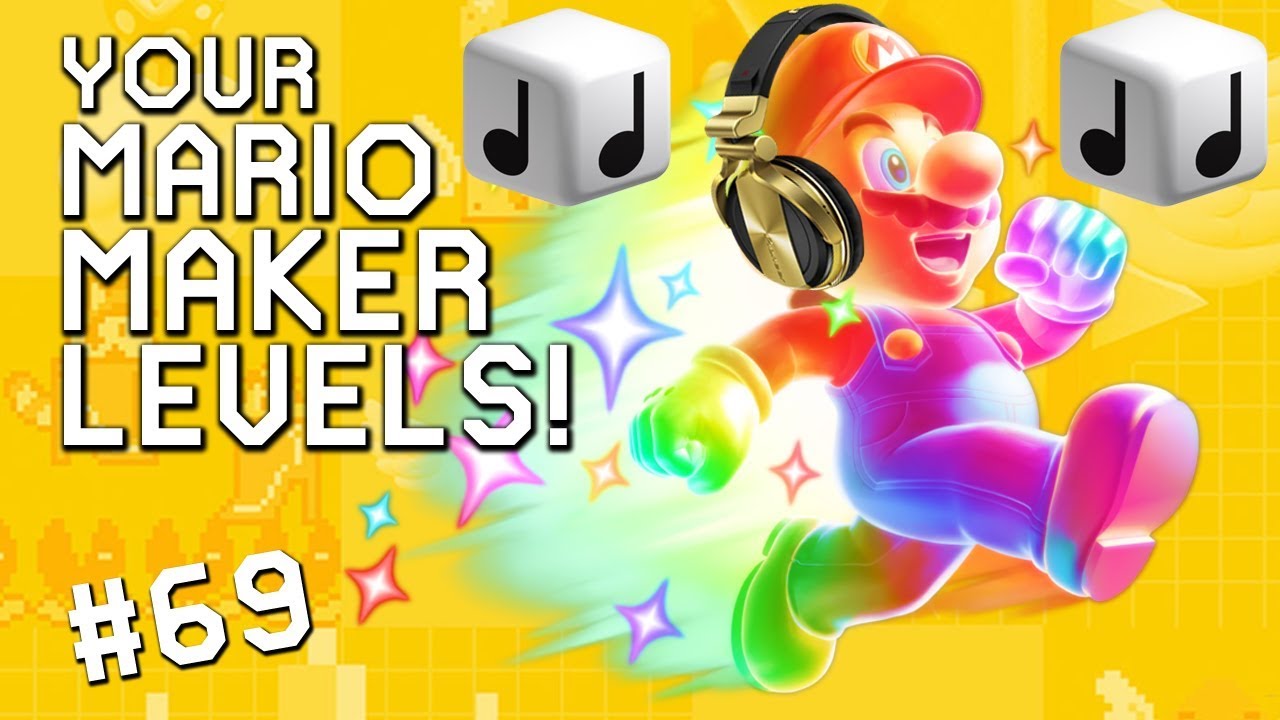 MARIO REMIX: YOUR Mario Maker Levels #69