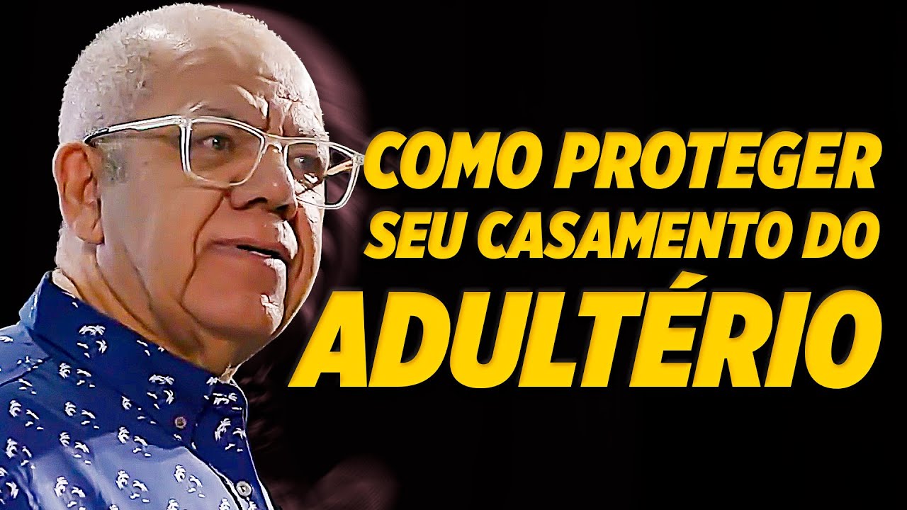 Como Proteger Seu Casamento do Adultério