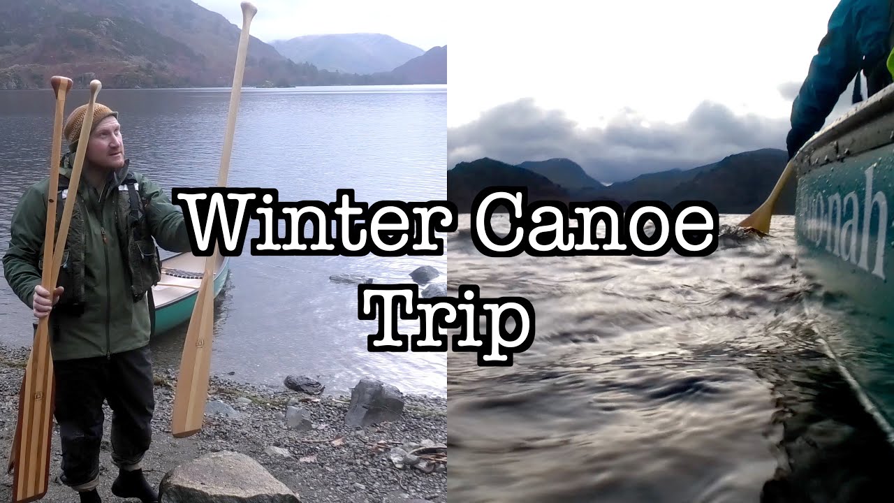 Ullswater Winter Canoe Trip