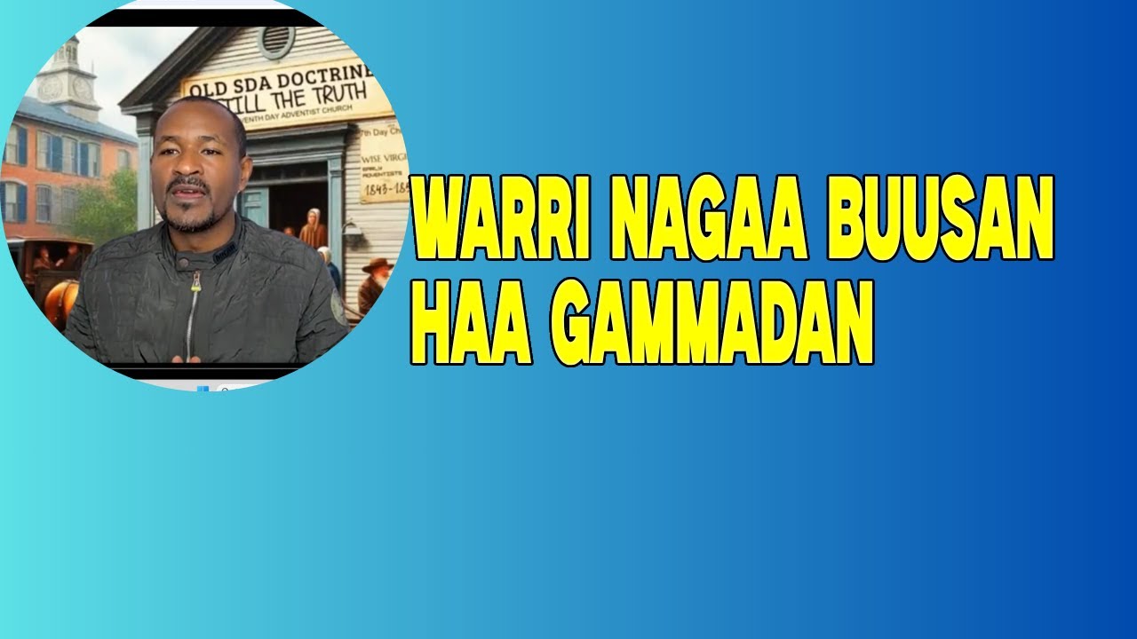 Warri Nagaa Buusan Haa Gammadan