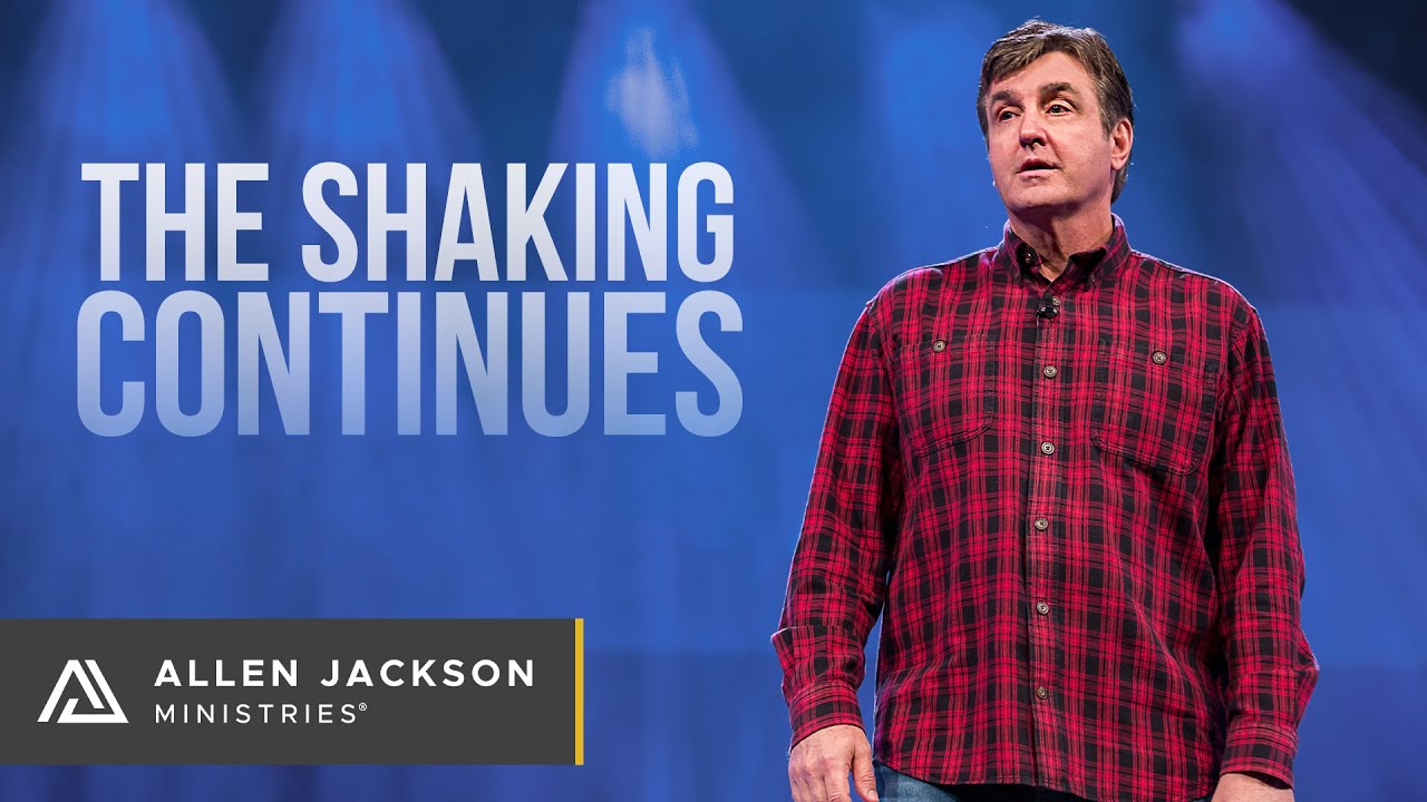 The Shaking Continues [Anticipating the Lord's Arrival]