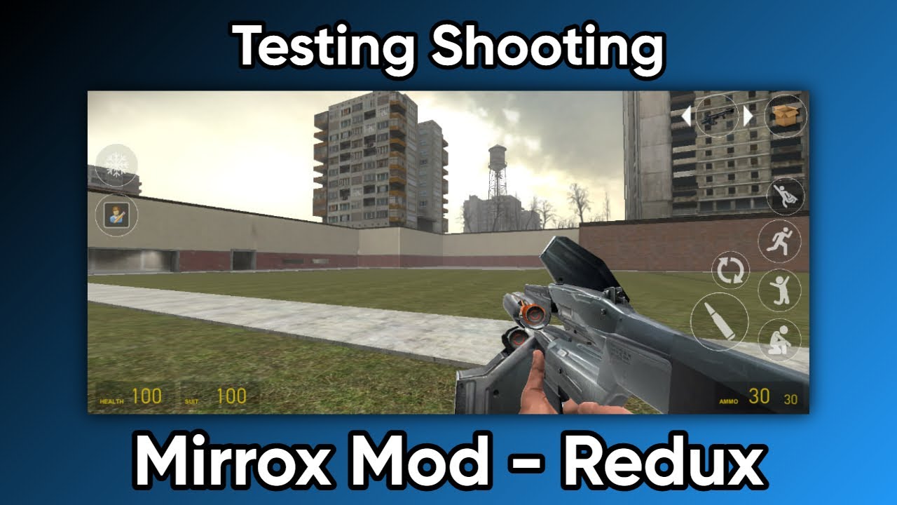 Mirrox mod: Redux - Testing Shooting | part 1