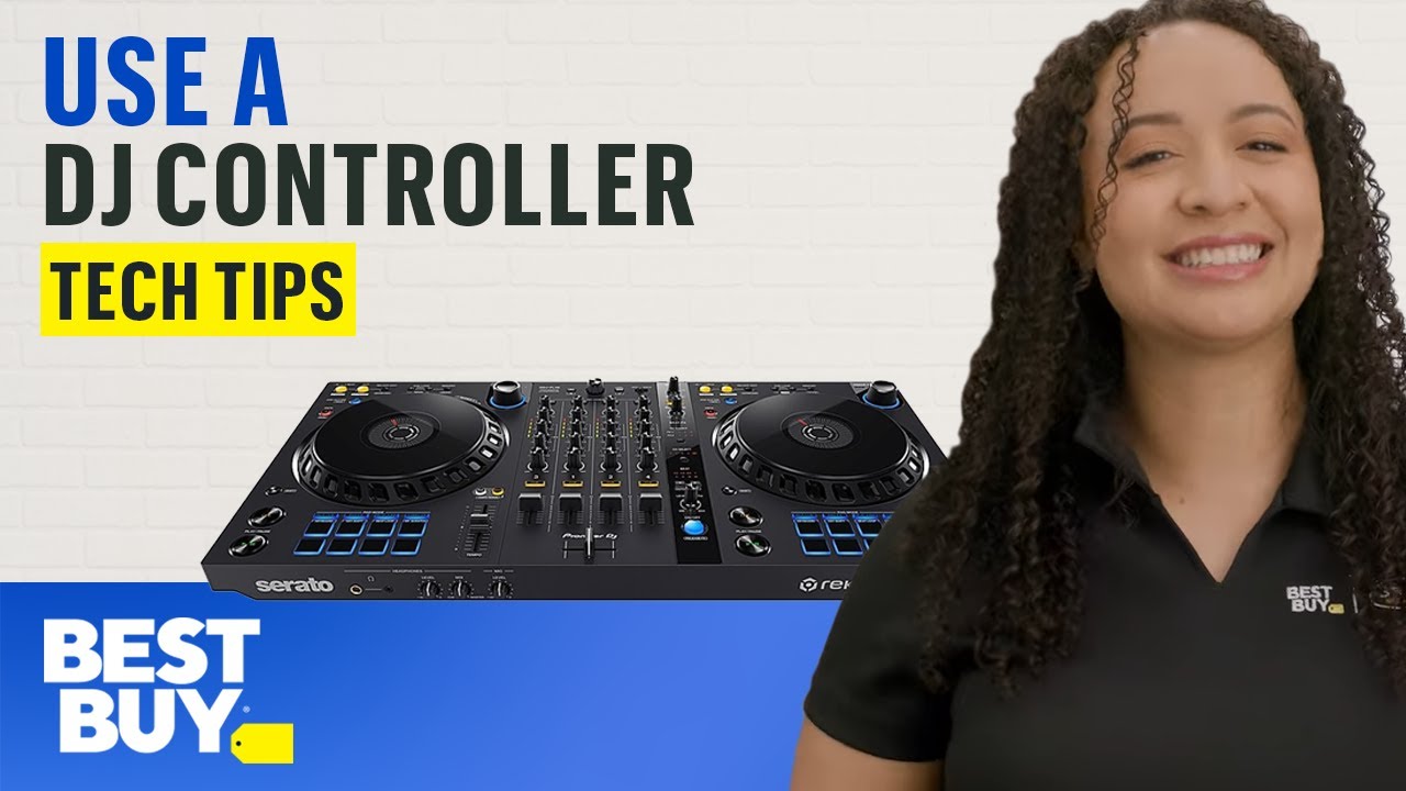 How To Use a DJ Controller - Tech Tips from Best Buy
